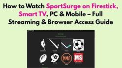 Stream Sportsurge on Any Device: How to Watch Live Sports on Mobile, Smart TV, and PC 